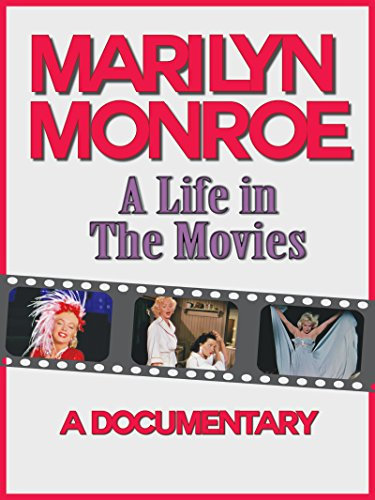 Marilyn Monroe: A Life in the Movies [OV]