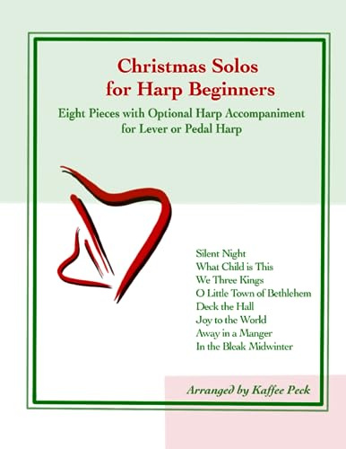 Christmas Solos for Harp Beginners: Eight Pieces with Optional Harp Accompaniment for Lever or Pedal Harp