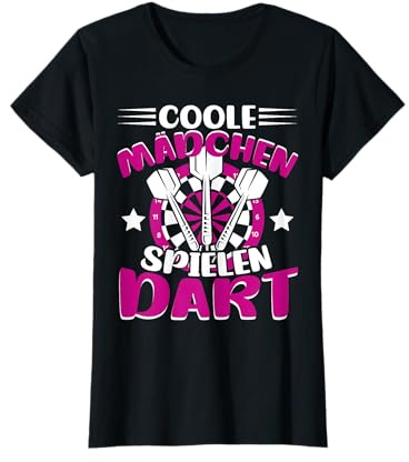 Dart Mädchen Dartspielerin Coole Mädchen spiele Darts T-Shirt