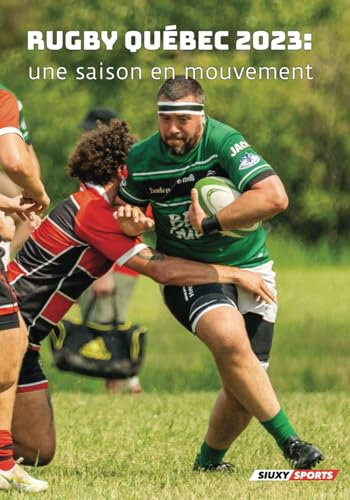 Rugby Québec 2023: une saison en mouvement
