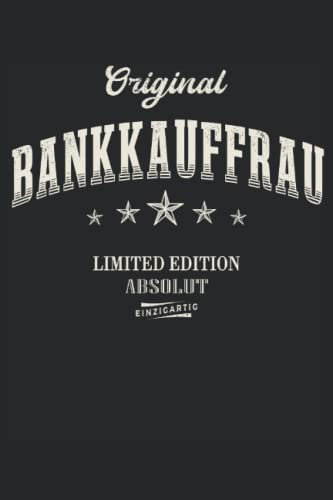 Bankkauffrau Notizbuch (liniert) Limited Edition