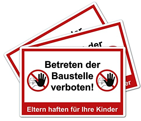STROBO 3 Stück XXL Betreten der Baustelle verboten! Eltern haften für ihre Kinder Hinweisschild | Stabile 5mm Hartschaumplatte als 40x30cm Schild mit UV-Schutz für den Außenbereich