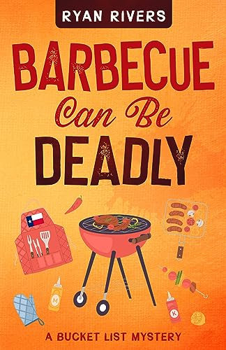 Barbecue Can Be Deadly (Bucket List Mysteries Book 2)