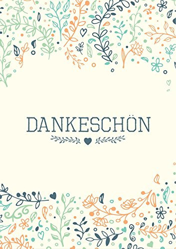 Dankeskarten - 50 Klappkarten mit 50 Umschlägen : Dankeschon, Danksagung nach Hochzeit, Geburtstag, Konfirmation u.v.m. :