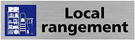 Pictogramme LOCAL RANGEMENT (Q0424). Signalisation Porte Rectangulaire. Autocollant souple ou plaque alu brossé 2mm. - Adhésif aspect aluminium brossé -
