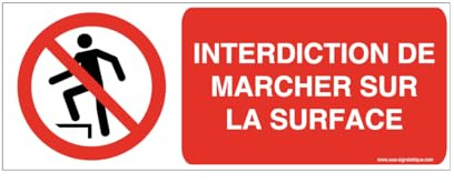 AUA SIGNALETIQUE - Interdiction de marcher sur la surface P019-B - 320x120 mm, PVC 1.5mm