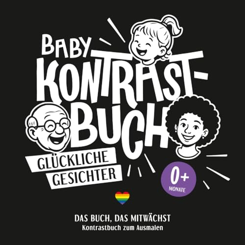 Baby Kontrastbuch GLÜCKLICHE GESICHTER – das Buch, das mitwächst. Schwarz-Weiss Kontraste für Babys ab 0 Monate: Hochkontrast-Bilder für Babys von 0–6 ... von Montessori und‚ ‘Oje, ich wachse!‘