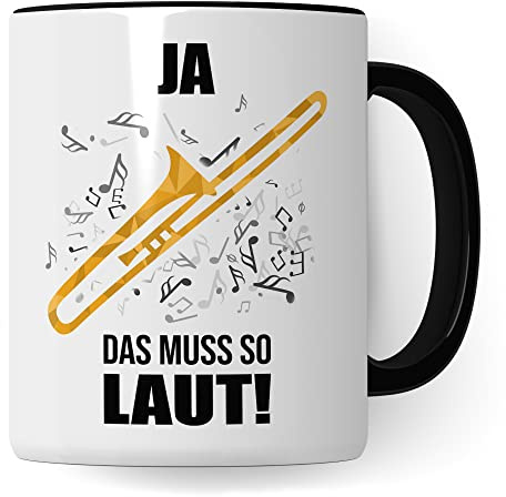 Posaune Tasse - Musik Geschenk für Posaunist - Kaffeetasse Musiker Posaunenspieler - Instrument Geschenkideen Becher Blechbläser Spruch Kaffeebecher