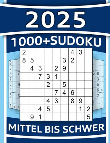 1000+ Sudoku Rätsel für Erwachsene: Mittel bis Schwer Sudoku Block mit Lösungen und Hinweisen als Hilfe | Rätsel Buch mit 504 Mittelschwere und 504 schwere Sudoku-Rätsel (Cerebro, Band 1)