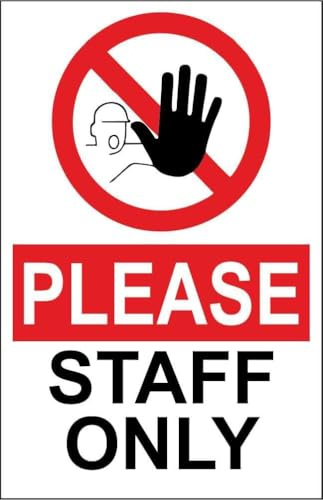 CARTELLO SEGNALETICO - DIVIETO ACCESSO PLEASE STAFF ONLY - Adesivo Extra Resistente, Pannello in Forex, Pannello In Alluminio (Alluminio, 20x31 cm)