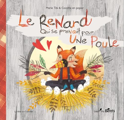 Le renard qui se prenait pour une poule