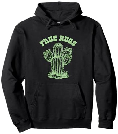 Free Hugs Cactus Garden Sarcastique Humour Sweat à Capuche