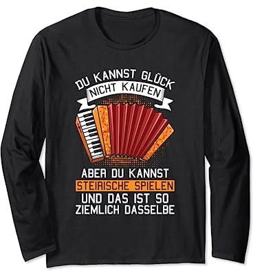 Akkordeon Steirische Leidenschaft Ziehharmonika Harmonika Langarmshirt