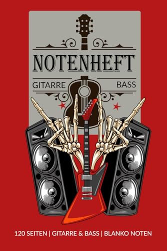 Notenheft DIN A5 | 120 Seiten | Blanko Notenheft für Gitarre und Bass | Für Anfänger und Fortgeschrittene | Leere Notenlinien Musik schreiben | Blanko Gitarren Bass Noten | Cover: Rot