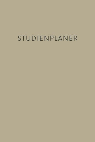 Studienplaner: 2024 - 2025 Agenda für die Universität, Hochschule, Fachhochschule, oder Ausbildung mit Monats -und Wochenansicht sowie viel Platz für ... Wochenplaner, Wochenkalender, Organizer)