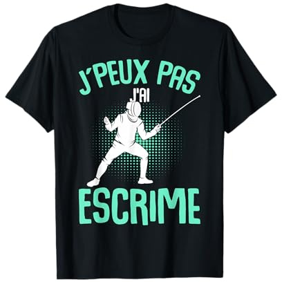 J´Peux Pas J´Ai Escrime Escrimeur Enfant Homme T-Shirt