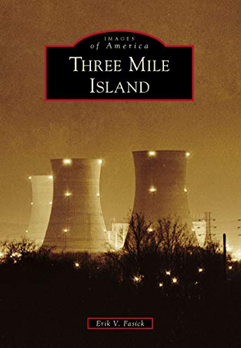 Three Mile Island (Images of America)