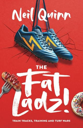 The FatLadz: Train tracks, training and turf wars