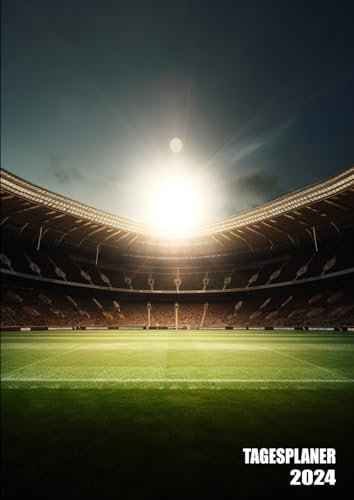 Tagesplaner 2024: 1 Tag pro Seite - Nummerierte Seiten - DIN A4 Buchkalender 12 Monate - Terminplaner mit Uhrzeiten, Feiertagen, To-Do-Listen und ... Notizen - Cover mit Fußballstadionmotiv