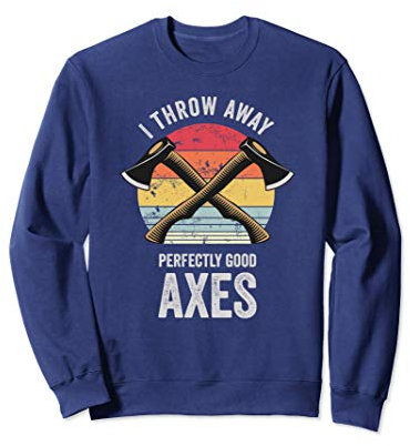 Drôle de lancer de hache rétrogradé Sweatshirt