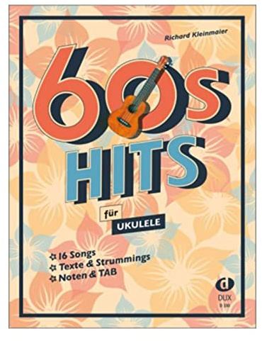 Edition Dux 60s Hits für Ukulele - Songbook