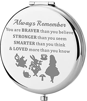 KEYCHIN Alice Fairy Tales - Specchio tascabile con scritta Always Remember You are Braver, Stronger, Smarter Than You Think, compatto per donne, ragazze, adolescenti