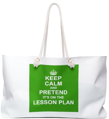 3dRose Green Keep Calm & Pretend its on the Lesson Plan funny Weekender Bag
