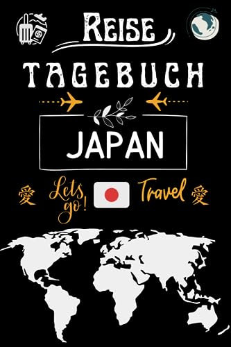 Reisetagebuch Japan: Urlaub Japan Reisebuch / Logbuch zum ausfüllen & anpassen, um Ihren Aufenthalt zu planen/ ein schönes Geschenk von souvenirs ... Studenten / Souvenir-TAGEBUCH & Aktivitäten