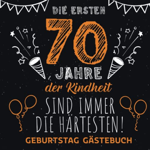 Gästebuch 70 Geburtstag: Buch zum Eintragen für Glückwünsche und den schönsten Fotos I Geschenk für Mädchen und Jungen I Geschenkidee 70. Geburtstag