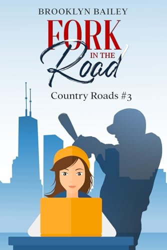Fork In the Road: Country Roads #3