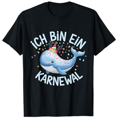 Ich Bin EIN Karnewal Karneval Kostüm Wal Faschingkostüm T-Shirt