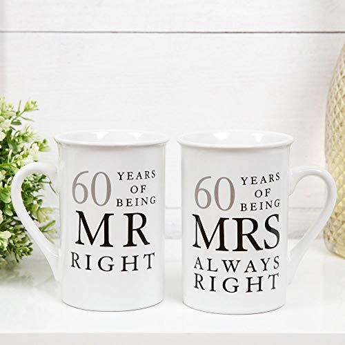 Amore Coppia di tazze in porcellana con scritta 60 years of being Mr Right and Mrs Always Right
