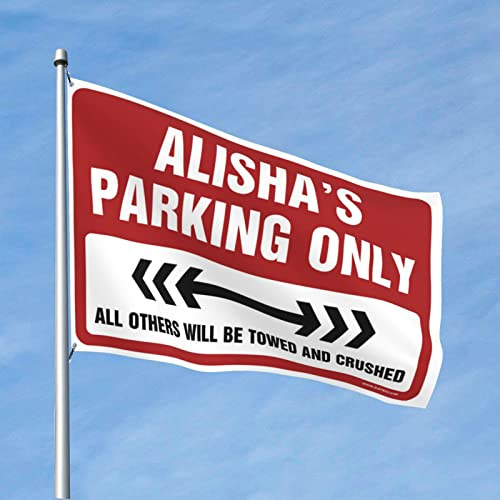 Man Cave-Dekorationen, Alisha's Parking Only, Flagge, Windsäcke, lustige Geschenke für den Chef (Größe: 30 x 45 cm)
