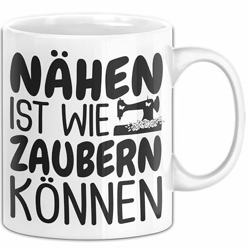 Nähen Tasse Geschenk Nähen Ist Wie Zaubern Können Geschenkidee Oma (Weiß)