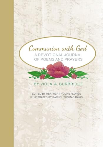 Communion with God: A Devotional Journal of Poems and Prayers