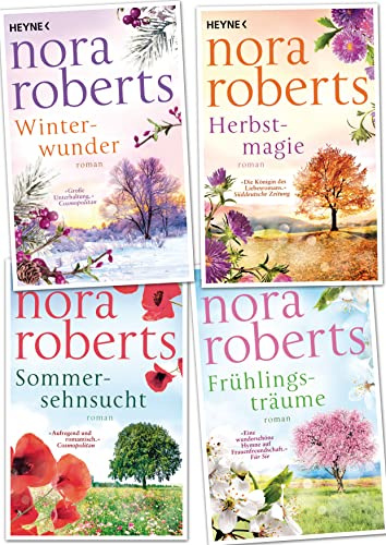 Nora Roberts Die Jahreszeiten Reihe, Frühlingsträume, Sommersehnsucht, Herbstmagie, Winterwunder (Heyne Verlag)