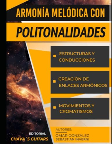 Armonía Melódica con Politonalidades: Estructuras Politonales