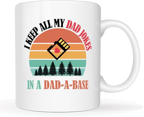 This Funny Coffee Mug 11 Oz - Cup with Humorous 'Dad Jokes in a DAD-A-Base' - Design for Father's Day, Birthdays & Dads Who Love Puns