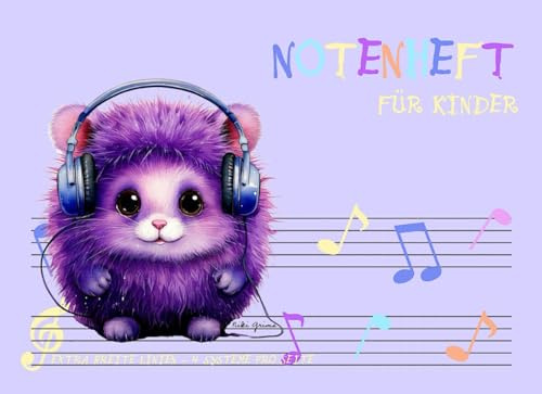 Notenheft A5 quer: Noten lernen für Kinder - Notenpapier mit großen, breiten Linien für den Musik-Unterricht, 35 Blatt, 4 Notensysteme pro Seite