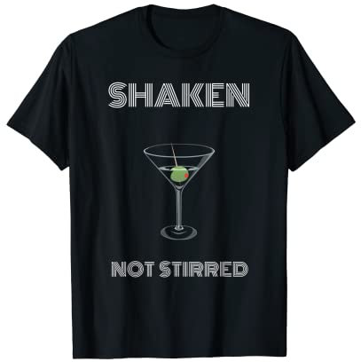 Women Funny Dirty Martini Lover Shaken Not Stirred Glass T-Shirt