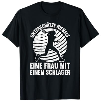 Unterschätze Niemals Eine Frau Mit Einem Schläger Squash T-Shirt