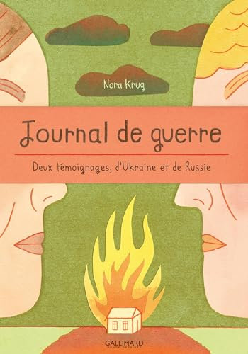 Journal de guerre. Deux témoignages dUkraine et de Russie (French Edition)