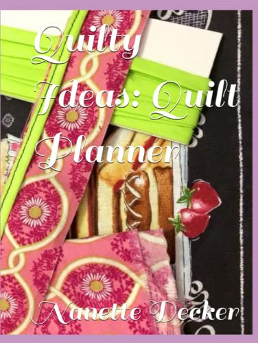 Quilty Ideas: Quilt Planner