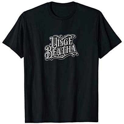 Uisge Beatha - Whisky Single Malt Fan T-Shirt