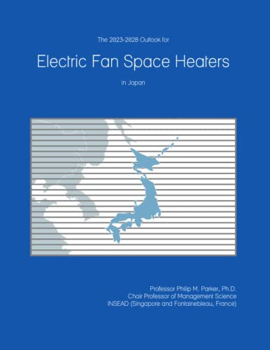 The 2023-2028 Outlook for Electric Fan Space Heaters in Japan