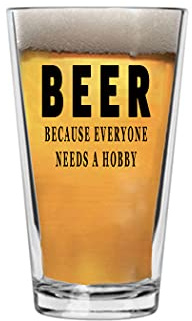 Rogue River Tactical Beer Because Everyone Needs a Hobby Funny Beer Glass Drinking Cup Pint 16oz Pub Gag Gift Hilarious Joke