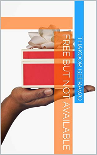 Free But Not Available (First Series Book 1)