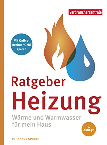 Ratgeber Heizung: Wärme und Warmwasser für mein Haus
