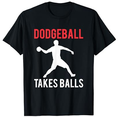 Dodgeball Takes Balls Völkerball Team Ball Sportart T-Shirt