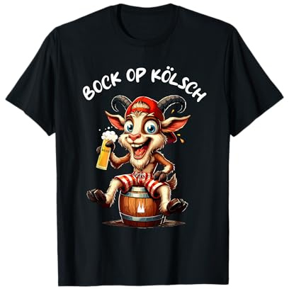 Bock op Kölsch Ziegenbock Köln Karneval Alaaf Lustig T-Shirt